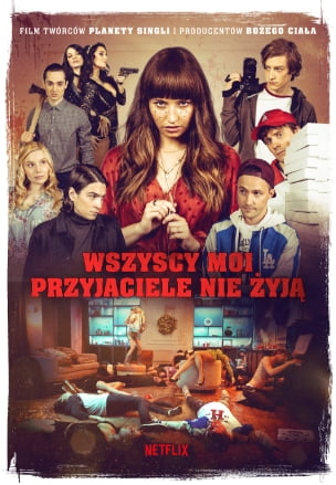 Wszyscy moi przyjaciele nie żyją